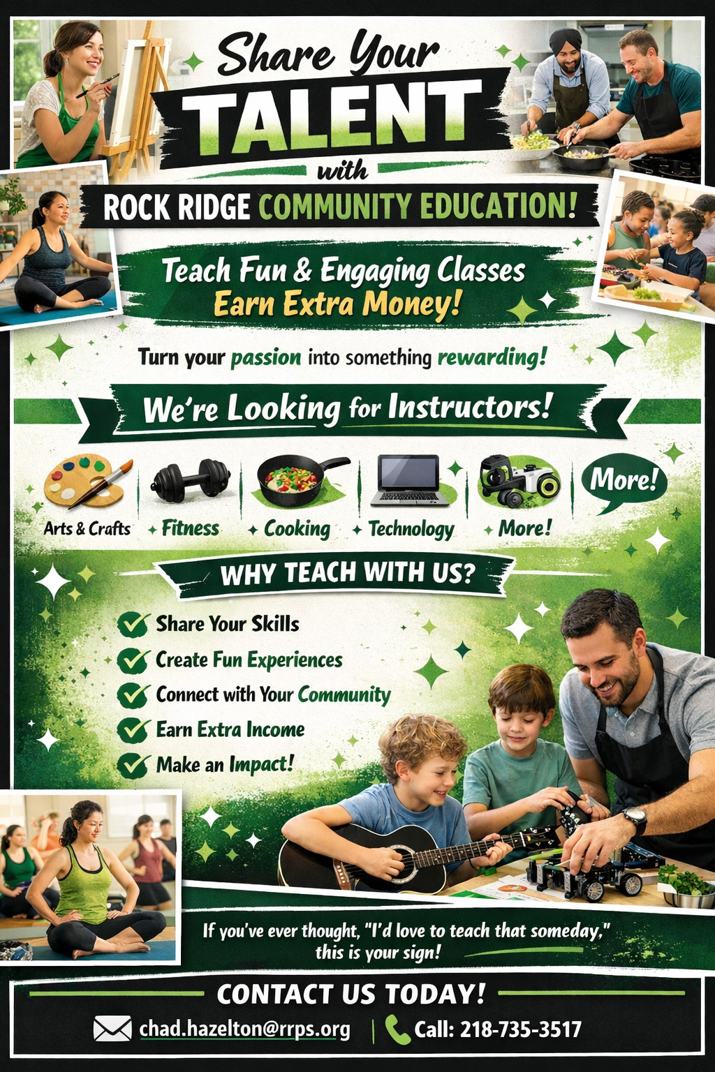 A colorful Community Education flyer invites people to teach classes like music, cooking, and arts. Images show smiling instructors and students. Text highlights benefits, contact info, and encourages sharing your talent.