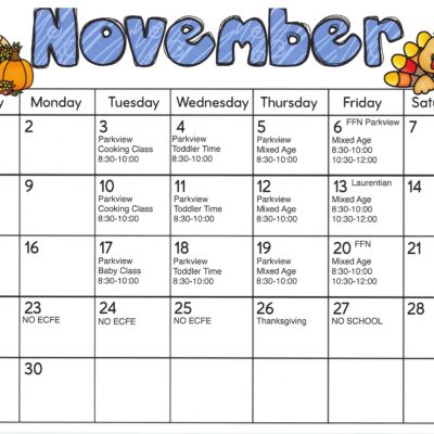 A November 2026 calendar featuring events for Parkview and Laurentian ECFE, including Early Childhood Education activities such as cooking classes, toddler time, mixed age groups, Laurentian sessions, baby class, and Thanksgiving on the 26th. Please note: No ECFE on the 23rd or 25th; no school on the 27th.