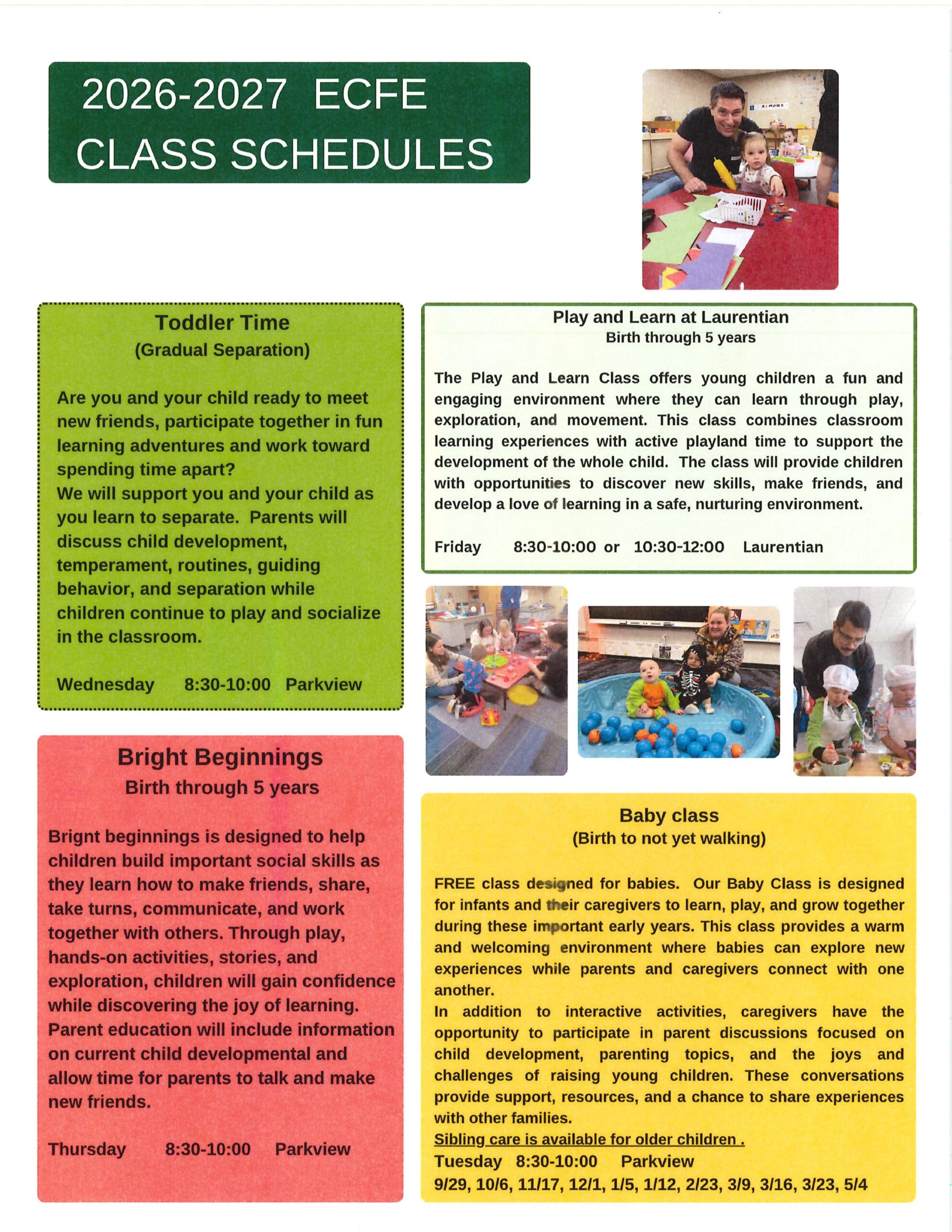 A flyer showing ECFE class schedules for 2026-2027 with program details for Toddler Time, Play and Learn, Bright Beginnings, and Baby class—including days, times, age groups, locations, and information on available Family Resources.