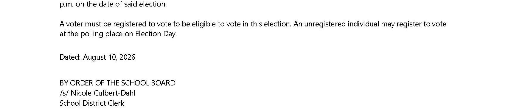 Official notice stating voter registration requirements for an election on August 10, 2026, signed by School District Clerk Nicole Culbert-Dahl.